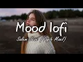 Download Lagu Mood lofi -  salem ilese (Yagih Mael) (Lyrics)