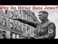 Download Lagu Why Did Hitler Hate The Jews? The History