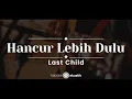 Download Lagu Hancur Lebih Dulu – Last Child (KARAOKE AKUSTIK)