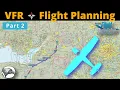 VFR Flight Planning for GA Pilots Enhance Your Flight Realism MSFS