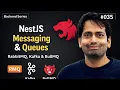 NestJS Messaging Queues - RabbitMQ Kafka BullMQ