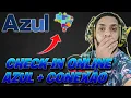HOW TO CHECK IN ONLINE FOR AZUL FLIGHTS WITH CONNECTIONS VIA MOBILE UPDATED