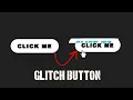 Button Glitch Effect on Hover HTML CSS Tutorial