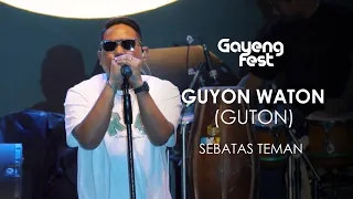 Download Guyon Waton (GUTON) - Sebatas Teman Terbaru | Gayengfest Pati 2023 MP3