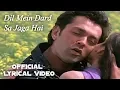 Dil Mein Dard Sa Jaga Hai | Official Lyrical Video | Kranti Songs | Bobby Deol | Ameesha P | Udit N