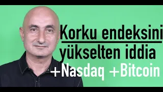 Korku endeksini yükselten iddia | Nasdaq ve Bitcoin neden düştü?