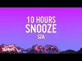 Download Lagu SZA - Snooze (10 HOURS LOOP)
