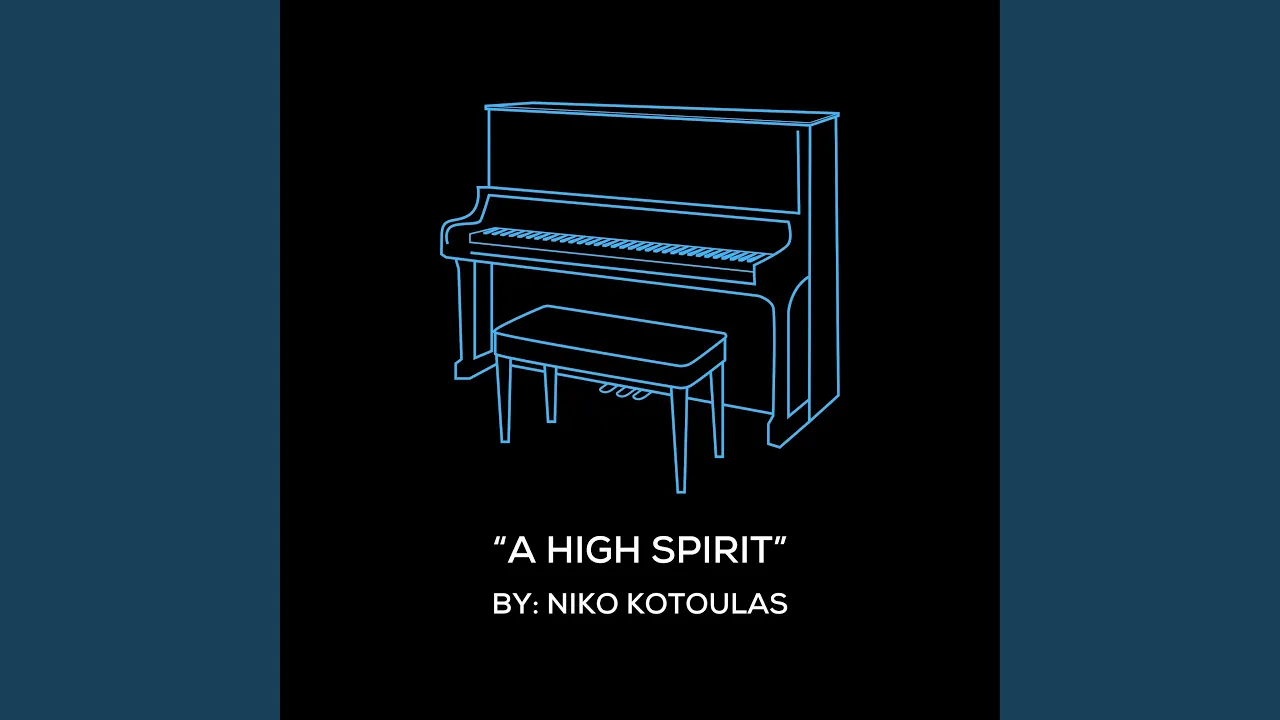 A High Spirit (Original Piano Arrangement) A High Spirit (Original Piano Arrangement)