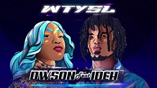dwson wtysl feat ideh