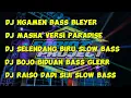 Download Lagu DJ NGAMEN BASS BLEYER || DJ MASHA MODE PARADISE FULL ALBUM BASS NGUK NGUK COCOK UNTUK CEK SOUND❗❗