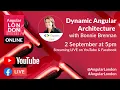 Dynamic Angular Architecture