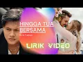 Download Lagu Rizki Fabian - Hingga Tua Bersama - Video \u0026 Lirik
