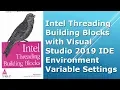 Intel Threading Building Blocks with Visual Studio 2017 2019 IDE