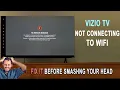 Vizio Smart Tv Not Connecting To Wifi - How To Fix it