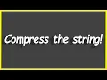 Python Programs Compress the String