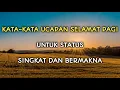 Lagu KATA-KATA UCAPAN SELAMAT PAGI TERBARU BUAT STATUS