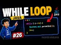How While loop works in Java Explained with Example Chapter-26 Java Tutorial For Beginners