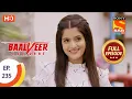 Download Lagu Baalveer Returns - Ep 235 - Full Episode - 16th November 2020