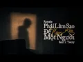 Download Lagu SEAN |  PHẢI LÀM SAO ĐỂ NÍU KÉO MỘT NGƯỜI (NEW VERSION) ft. TWENY x @cm1x