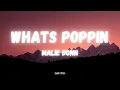 Download Lagu Malie Donn - Whats Poppin (Lyrics)