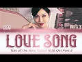 Lagu KEI LOVELYZ (케이 ) 'Love Song' Tale of the Nine Tailed 1938 OST Part 2 (구미호뎐1938OST) 가사| LYRICS