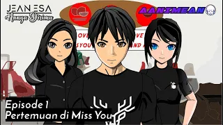 Download Pertemuan Di Miss You - JEAN ESA : Hanya Dirimu Eps.1 (AANIMEAN) #animasi #anime #aanimean MP3