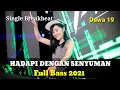 Dj Hadapi Dengan Senyuman Full Bass Terbaru Mantap.