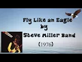 Fly Like an Eagle (Lyrics) - The Steve Miller Band | Correct Lyrics