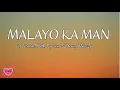 MALAYO KA MAN by: Jr Crown, Kath, Cyclone & Young Weezy