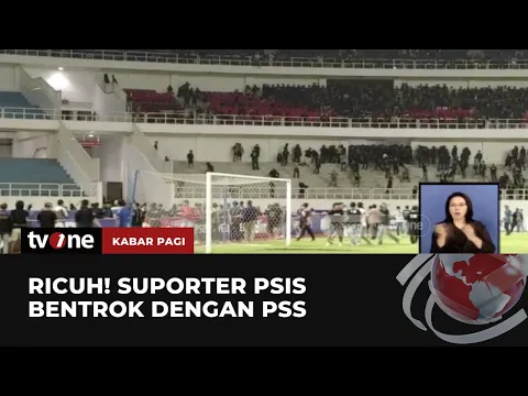 Laga PSIS VS PSS Sleman Diwarnai Bentrok Suporter