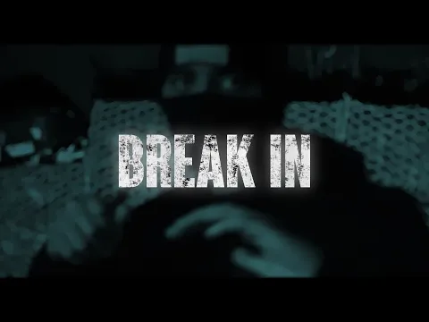 BREAK IN - Official Trailer