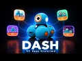 Dash Robot The Complete Guide All 4 Apps Explained