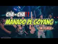 Download Lagu CHACHA‼️ MANADO PE GOYANG ( JM Remix ) || CHACHA TERBARU 2025‼️