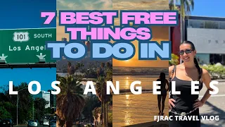 The 7 Best Free Things to do In Los Angeles