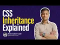 CSS Inheritance Explained