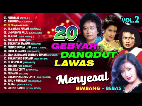 Download MP3 20 GEBYAR DANGDUT LAWAS VOL. 2 (Spesial Dangdut Klasik)