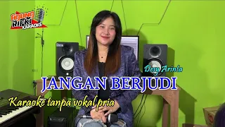 jangan berjudi desy arinta karaoke tanpa vokal pria