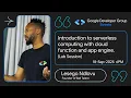 Lab Session Introduction to Serverless Computing with Cloud Functions and App Engine