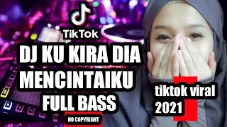 Download DJ KU KIRA DIA MENCINTAIKU-REMIX TIKTOK FULL BASS🎵 MP3