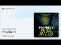 Prophecy by Peter James · Audiobook preview