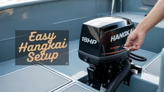 The Best Budget Outboard Motor - Hangkai 18HP Unboxing Breaking-In