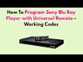 How to Program Sony Blu Ray Player with Universal Remote - Working Codes