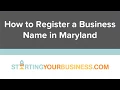 How to Register a Business Name in Maryland - Starting a Business in Maryland