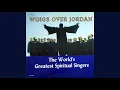 I'm Gonna Sit At The Welcome Table - Wings Over Jordan