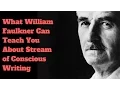 Download Lagu Stream of Consciousness Writing? (William Faulkner Writing Examples)