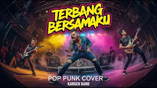 kangen band terbang bersamaku pop punk cover 