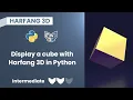 Display a cube with Harfang3D in Python