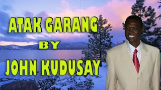 John Kudusay New Song Atak Garang 2019 Hit Song 