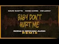 David Guetta, Anne-Marie, Coi Leray - Baby Dont Hurt Me (Borai & Denham Audio remix) [VISUALIZER]