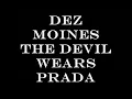 The Devil Wears Prada : Dez Moines (lyrics)